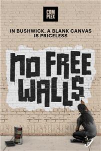 No Free Walls (2016) watch online HD