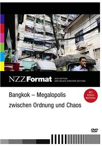 NZZ Format Bangkok - Megalopolis zwischen Ordnung und Chaos (1993– ) watch online HD
