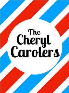 The Cheryl Carolers  watch online HD
