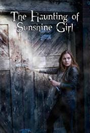 The Haunting of Sunshine Girl Poltergeist activity! (2010– ) watch online HD