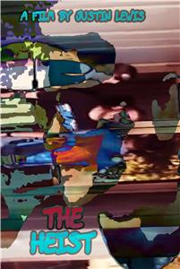 The Heist (2014) watch online HD