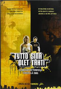 Tyttö sinä olet tähti (2005) watch online HD
