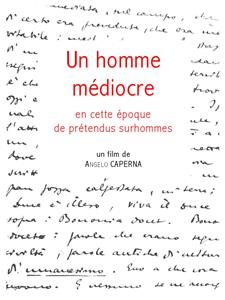 Un homme médiocre en cette époque de prétendus surhommes (2012) watch online HD