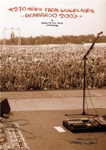 270 Miles from Graceland: Live from Bonnaroo 2003 (2003) watch online HD