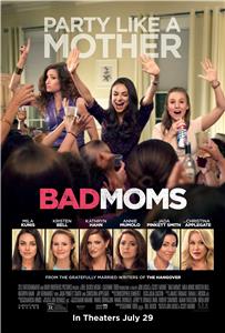 Bad Moms (2016) watch online HD