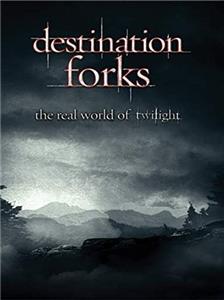 Destination Forks: The Real World of Twilight (2010) watch online HD