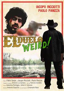 El Duelo Weird (2016) watch online HD