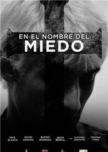 En el nombre del miedo (2012) watch online HD