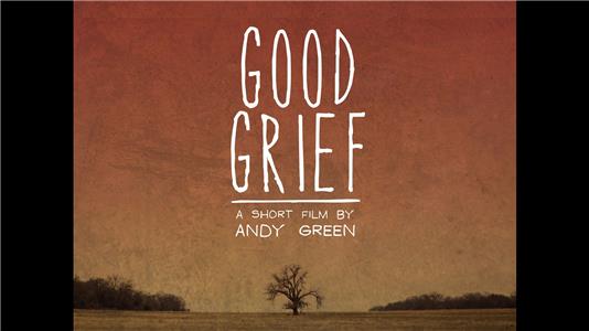 Good Grief (2014) watch online HD