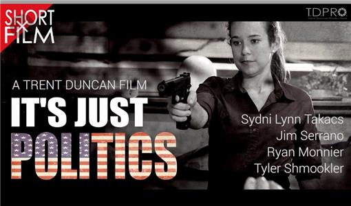It's Just Politics (2015) watch online HD