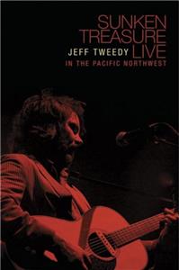 Jeff Tweedy: Sunken Treasure Live - In the Pacific Northwest (2006) watch online HD