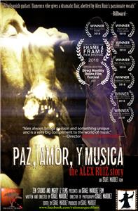 Paz, Amor, y Musica the Alex Ruiz Story (2017) watch online HD