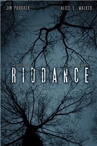 Riddance (2014) watch online HD
