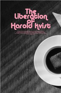 The Liberation of Harold Kvist (2018) watch online HD