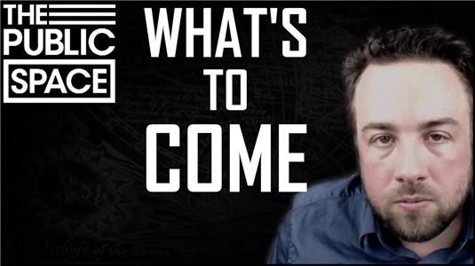 The Public Space What's to Come: With Frame Game, TPS #31 (2018– ) watch online HD