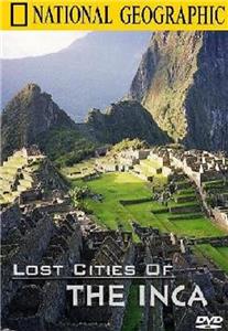 Treasure Seekers: Lost Cities of the Inca (2001) watch online HD