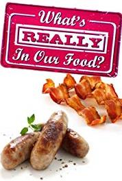 What's Really in Our Food? What It Says on the Tin (2007– ) watch online HD