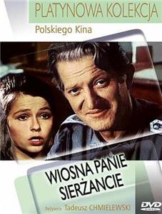 Wiosna, panie sierzancie (1974) watch online HD