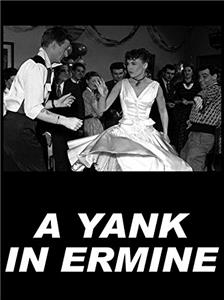 A Yank in Ermine (1955) watch online HD