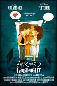 Awkward Goodnight (2012) watch online HD