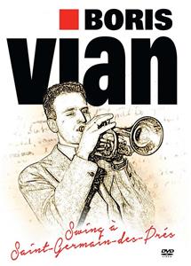 Boris Vian, swing à Saint-Germain des Prés (2010) watch online HD