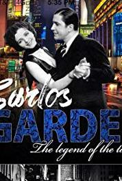 Carlos Gardel the King of Tango Gardel Arivo a Medellin. Colombia (2017–2018) watch online HD