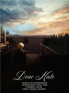 Dear Kate (2016) watch online HD