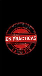 En prácticas  watch online HD