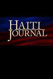 Haiti Journal Episode dated 10 June 2012 (2011– ) watch online HD