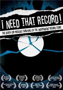 I Need That Record! The Death (or Possible Survival) of the Independent Record Store (2008) watch online HD