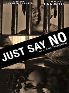 Just Say No (2016) watch online HD