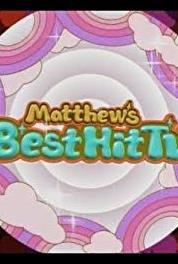 Matthew's Best Hit TV Episode dated 13 October 2004 (2001– ) watch online HD