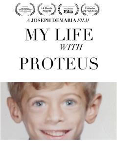 My Life with Proteus (2018) watch online HD