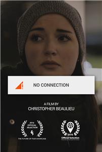 No Connection (2016) watch online HD