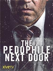 The Paedophile Next Door (2014) watch online HD