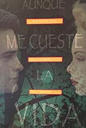 Aunque me cueste la vida Episode #1.52 (1998– ) watch online HD