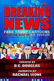 Breaking News: Fake Trump Cartoons! Trump Admin Self-Fellating (2017– ) watch online HD