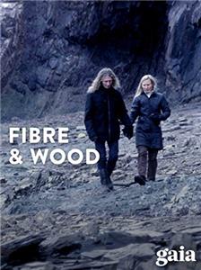 Fibre & Wood (2015) watch online HD