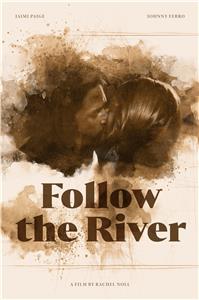 Follow the River (2018) watch online HD
