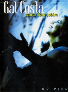 Gal Canta Tom Jobim Ao Vivo (2001) watch online HD