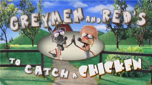 Greymen and Red's, to Catch a Chicken (2015) watch online HD