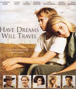 Have Dreams, Will Travel (2007) watch online HD