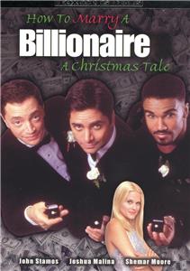 How to Marry a Billionaire: A Christmas Tale (2000) watch online HD