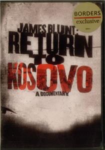 James Blunt: Return to Kosovo (2007) watch online HD