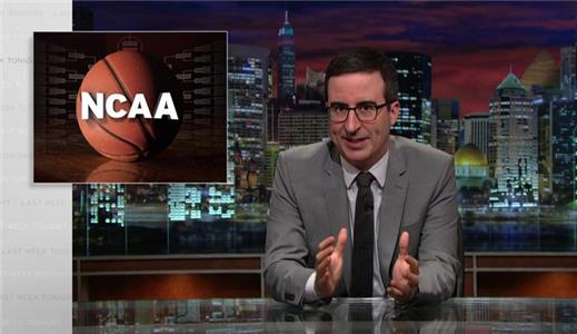 Last Week Tonight with John Oliver The NCAA (2014– ) watch online HD