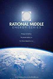 Rational Middle Energy Series Truthing Our Energy and Its Future II (2012– ) watch online HD