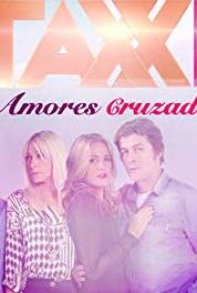 Taxxi, Amores Cruzados Episode #1.17 (2013–2014) watch online HD
