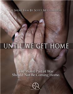 Until We Get Home (2017) watch online HD