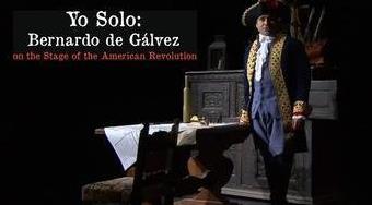Yo Solo, Bernardo de Galvez on the Stage of the American Revolution (2012) watch online HD