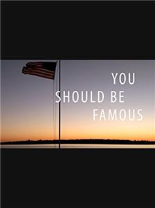 You Should Be Famous (2015) watch online HD
